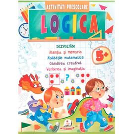 Activitati prescolare. Logica 5+